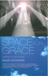 Cover of Space for Grace: Creating Inclusive Churches