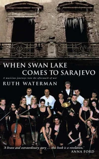 Cover of When Swan Lake Comes to Sarajevo