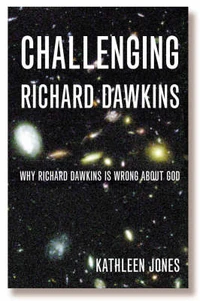 Cover of Challenging Richard Dawkins: Why Richard Dawkins is Wrong About God