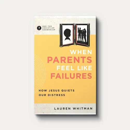 Cover of When Parents Feel Like Failures
