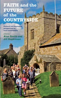 Cover of Faith and the Future of the Countryside