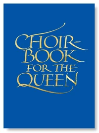 Cover of Choirbook for the Queen: A collection of contemporary sacred music in celebration of the Diamond Jubilee
