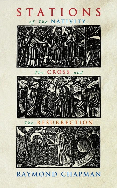 Cover of Stations of the Nativity, Cross and Resurrection