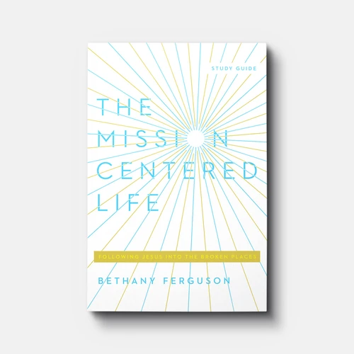 Cover of The Mission-Centered Life