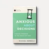 Cover of Anxious about Decisions