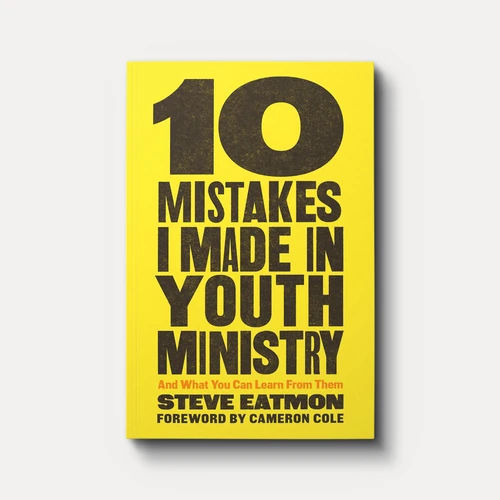 Cover of 10 Mistakes I Made in Youth Ministry