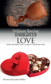 Cover of Insights: Love: What the Bible Tells Us about Christian Love