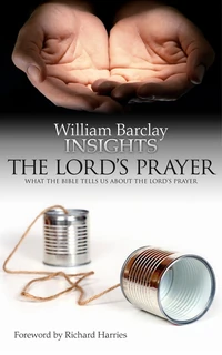 Cover of Lord’s Prayer: What the Bible Tells Us About the Lord’s Prayer
