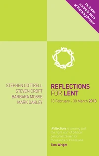 Cover of Reflections for Lent 2013