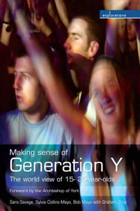 Cover of Making Sense of Generation Y: The World View of 15- to 25-year-olds