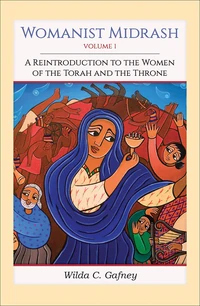Cover of Womanist Midrash, Volume 1