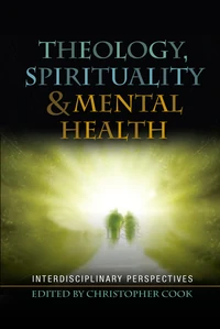 Cover of Theology, Spirituality and Mental Health