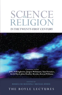 Cover of Science and Religion in the Twenty-First Century
