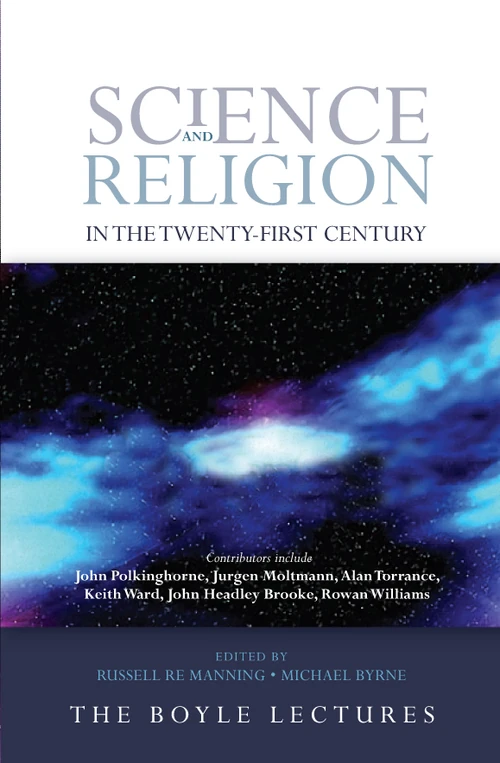 Cover of Science and Religion in the Twenty-First Century