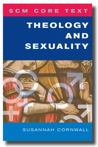 Cover of SCM Core Text Theology and Sexuality