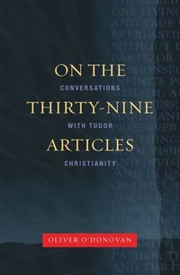 Cover of On the Thirty-nine Articles: A Conversation with Tudor Christianity
