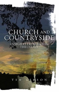 Cover of Church and Countryside: Insights from Rural Theology
