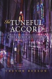 Cover of In Tuneful Accord: the Church Musicians