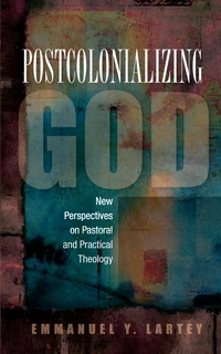 Cover of Postcolonializing God