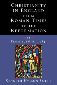 Cover of Christianity in England from Roman Times to the Reformation