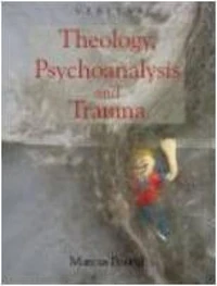 Cover of Theology, Psychoanalysis and Trauma (Veritas)