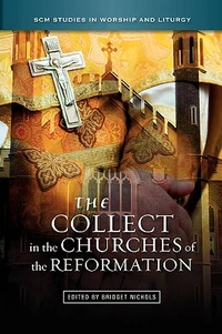 Cover of The Collect in the Church of the Reformation