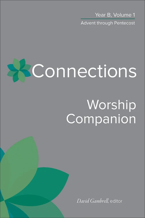 Cover of Connections Worship Companion, Year B, Volume 1