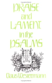 Cover of Praise and Lament in the Psalms