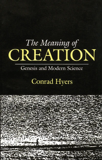 Cover of The Meaning of Creation