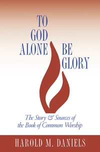 Cover of To God Alone Be Glory