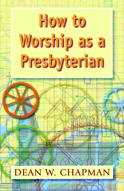 Cover of How to Worship as a Presbyterian