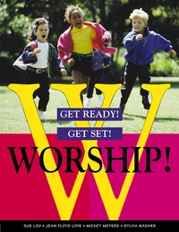 Cover of Get Ready! Get Set! Worship!