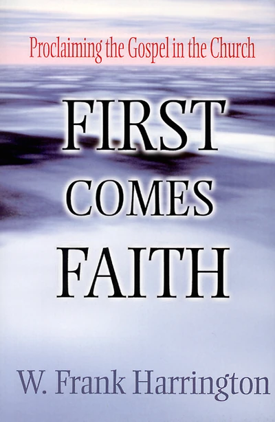 Cover of First Comes Faith