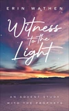Cover of Witness to the Light