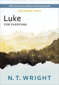Cover of Luke for Everyone – Enlarged Print Edition