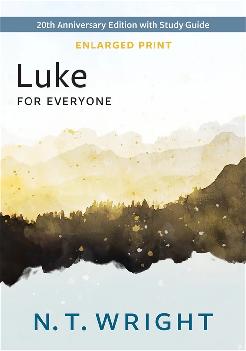 Cover of Luke for Everyone – Enlarged Print Edition