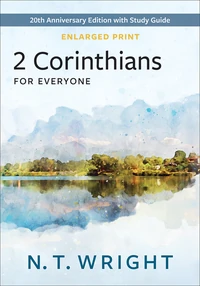 Cover of 2 Corinthians for Everyone – Enlarged Print Edition
