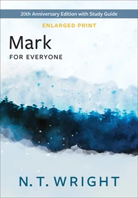 Cover of Mark for Everyone – Enlarged Print Edition