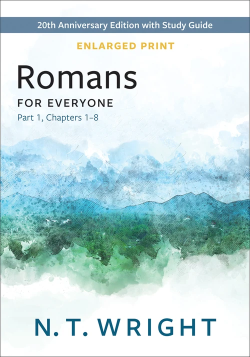 Cover of Romans for Everyone, Part 1 – Enlarged Print Edition