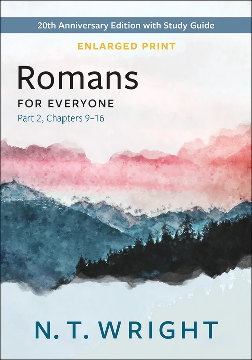 Cover of Romans for Everyone, Part 2 – Enlarged Print Edition