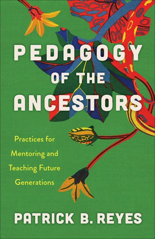Cover of Pedagogy of the Ancestors