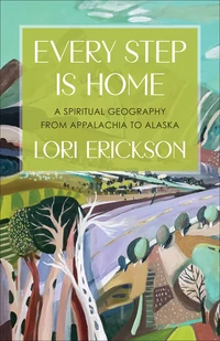 Cover of Every Step Is Home