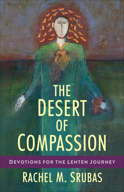 Cover of The Desert of Compassion