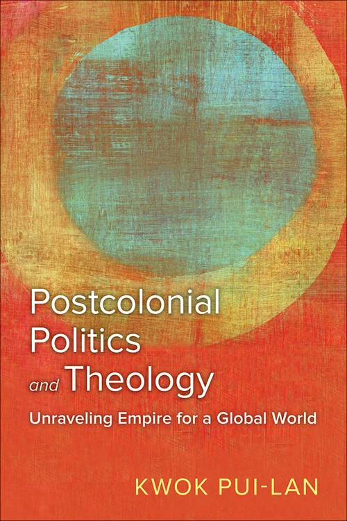 Cover of Postcolonial Politics and Theology
