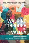 Cover of Walking through the Valley