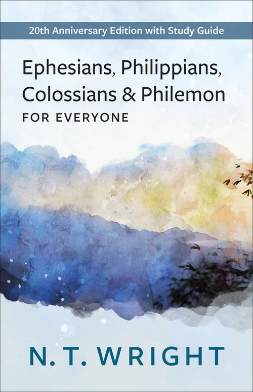 Cover of Ephesians, Philippians, Colossians and Philemon for Everyone