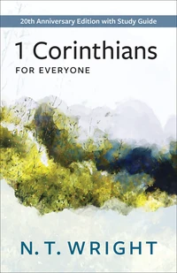 Cover of 1 Corinthians for Everyone