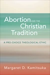 Cover of Abortion and the Christian Tradition