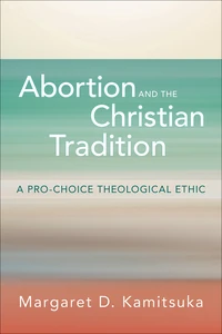 Cover of Abortion and the Christian Tradition