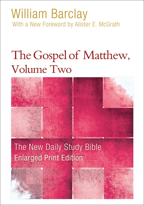 Cover of The Gospel of Matthew, Volume Two – Enlarged Print Edition